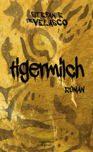 Cover von Tigermilch