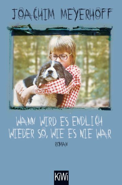 Cover von Wann wird es endlich wieder so, wie es nie war