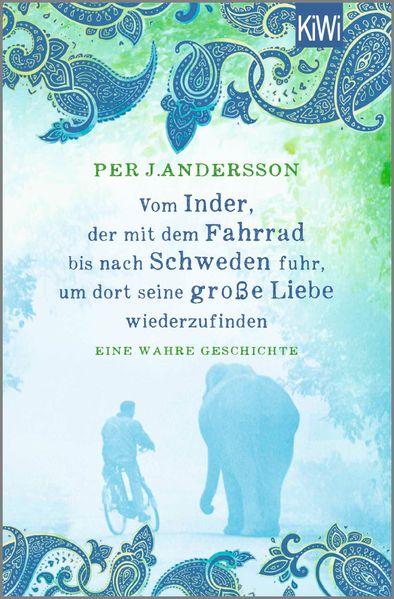 Cover von Vom Inder, der mit dem Fahrrad bis nach Schweden fuhr um dort seine große Liebe wiederzufinden