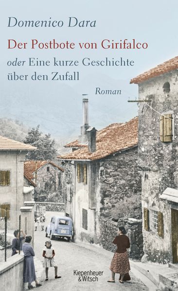 Cover von Der Postbote von Girifalco oder Eine kurze Geschichte über den Zufall