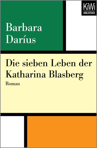 Cover von Die sieben Leben der Katharina Blasberg