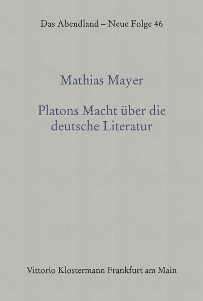 Cover von Platons Macht über die deutsche Literatur