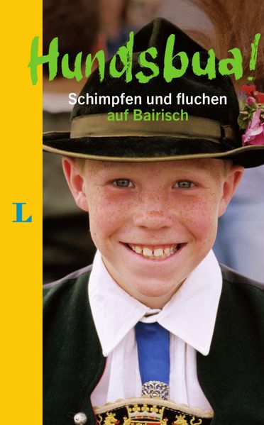 Cover von Hundsbua! Schimpfen und Fluchen auf Bairisch