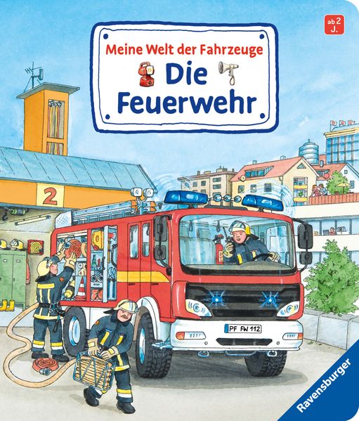 Cover von Meine Welt der Fahrzeuge: Die Feuerwehr