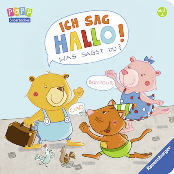 Cover von Ich sag Hallo! Was sagst du?