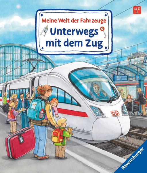 Cover von Meine Welt der Fahrzeuge: Unterwegs mit dem Zug