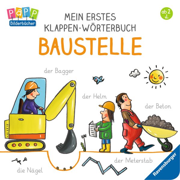 Cover von Mein erstes Klappen-Wörterbuch: Baustelle