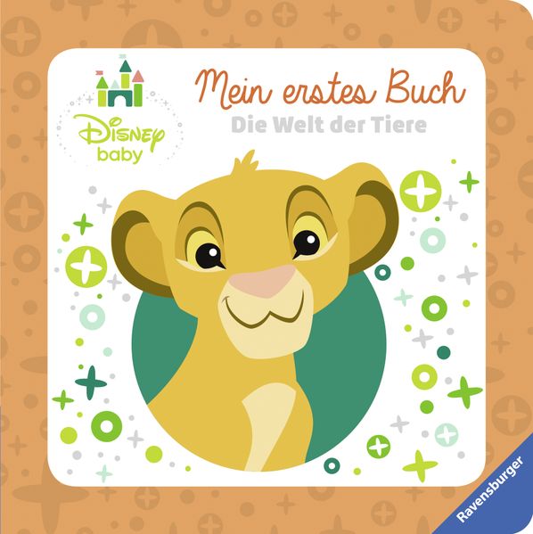 Cover von Disney Baby Mein erstes Buch Der König der Löwen: Die Welt der Tiere