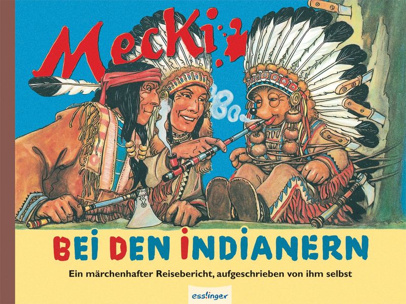 Cover von Kulthelden: Mecki bei den Indianern