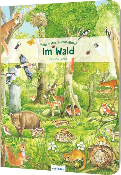 Cover von Mein erstes Wimmelbuch: Mein erstes Wimmelbuch – Im Wald