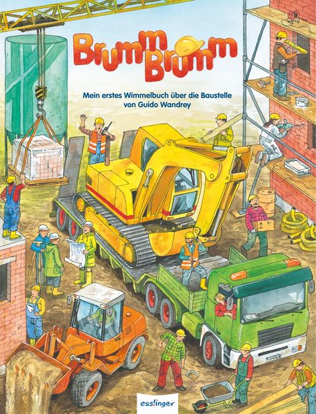 Cover von Mein erstes Wimmelbuch: Brumm-brumm – Mein erstes Wimmelbuch über die Baustelle