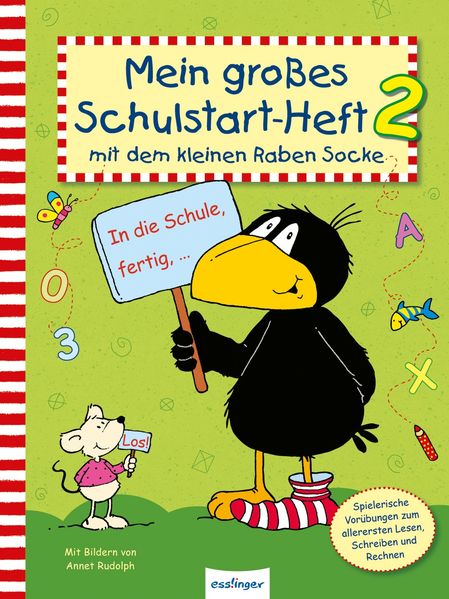 Cover von Der kleine Rabe Socke: Mein großes Schulstart-Heft 2 mit dem kleinen Raben Socke