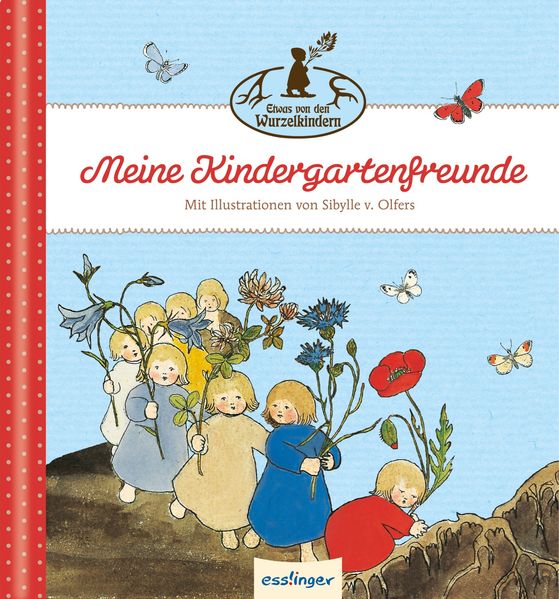 Cover von Die Wurzelkinder: Meine Kindergartenfreunde