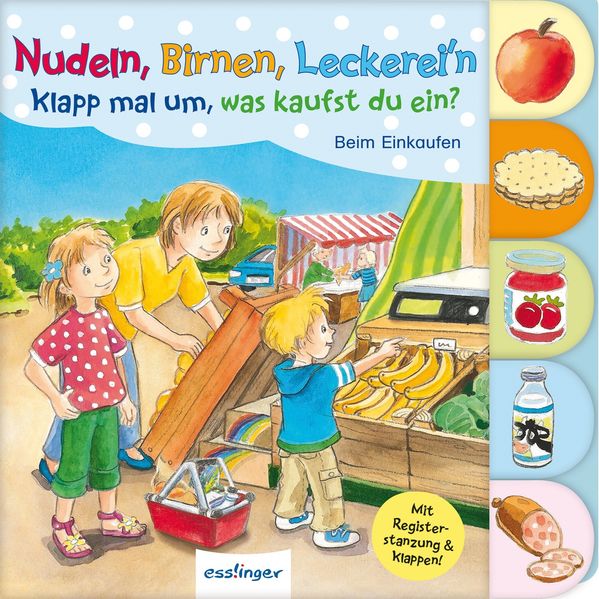 Cover von Nudeln, Birnen, Leckerei´n – Klapp mal um, was kaufst du ein?, Beim Einkaufen