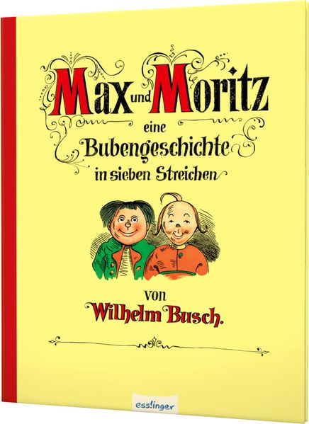 Cover von Max und Moritz – Eine Bubengeschichte in sieben Streichen