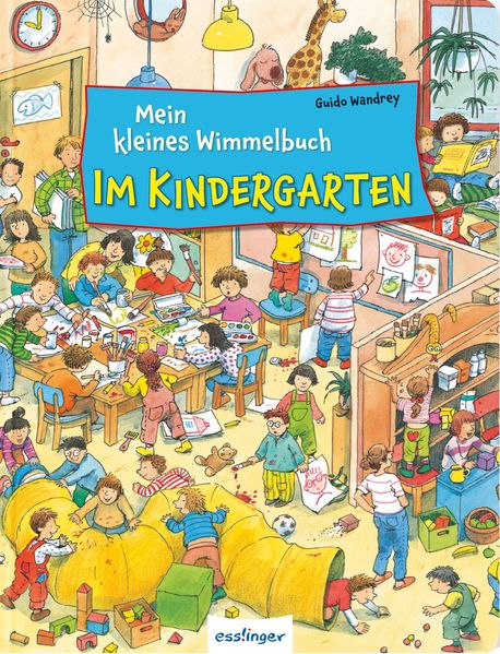 Cover von Mein kleines Wimmelbuch: Im Kindergarten