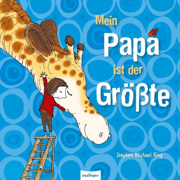 Cover von Mein Papa ist der Größte