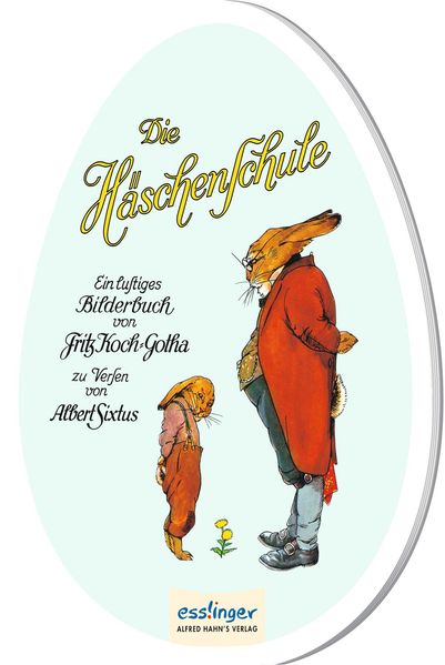 Cover von Die Häschenschule: Mini-Pappbilderbuch in Ei-Form