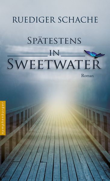 Cover von Spätestens in Sweetwater