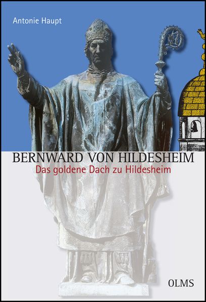 Cover von Bernward von Hildesheim. – Das goldene Dach zu Hildesheim