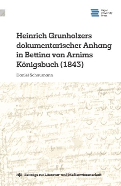 Cover von Heinrich Grunholzers dokumentarischer Anhang in Bettina von Arnims Königsbuch (1843)