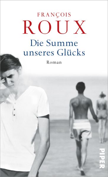 Cover von Die Summe unseres Glücks