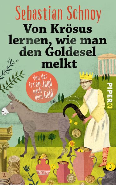 Cover von Von Krösus lernen, wie man den Goldesel melkt
