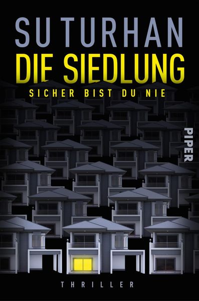Cover von Die Siedlung – Sicher bist du nie
