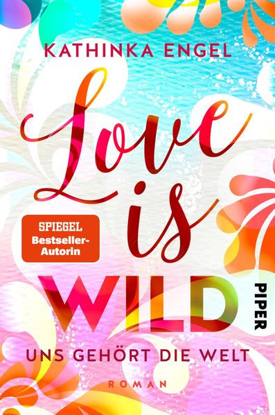 Cover von Love is Wild – Uns gehört die Welt