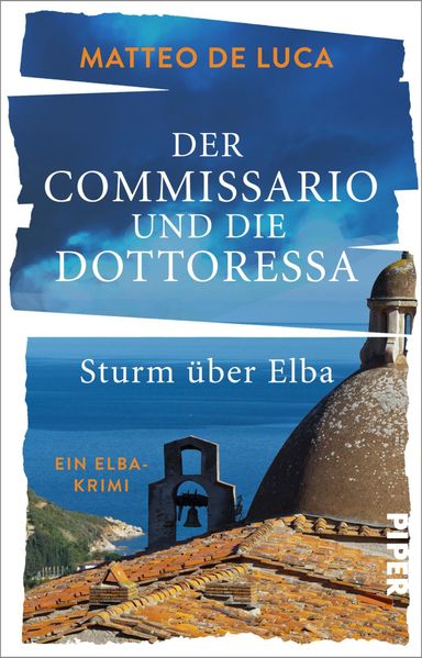 Cover von Der Commissario und die Dottoressa – Sturm über Elba