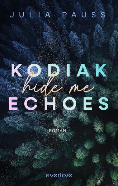 Cover von Kodiak echoes – hide me