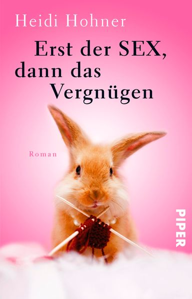 Cover von Erst der Sex, dann das Vergnügen