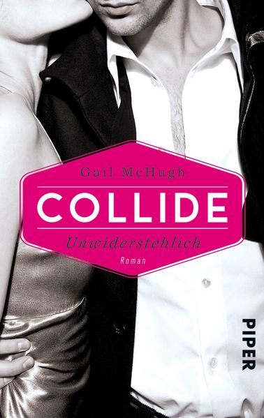 Cover von Collide – Unwiderstehlich