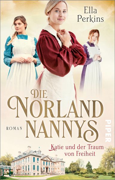 Cover von Die Norland Nannys – Katie und der Traum von Freiheit