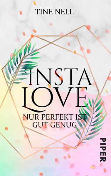 Cover von Insta Love – Nur perfekt ist gut genug