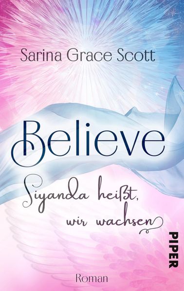 Cover von BELIEVE – Siyanda heißt, wir wachsen