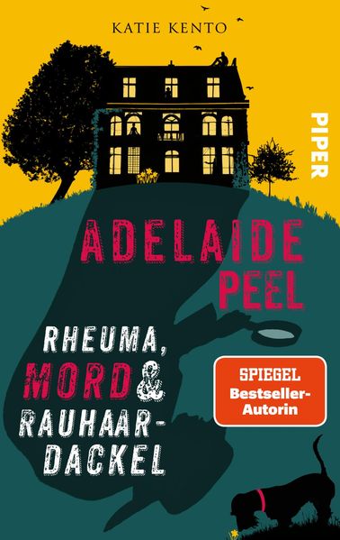 Cover von Adelaide Peel: Rheuma, Mord und Rauhaardackel