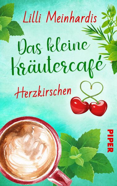 Cover von Das kleine Kräutercafé – Herzkirschen