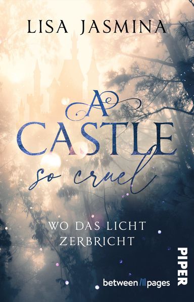Cover von A Castle so cruel – wo das Licht zerbricht