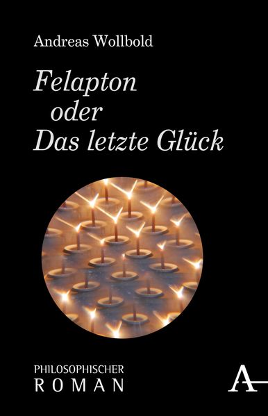 Cover von Felapton oder Das Letzte Glück
