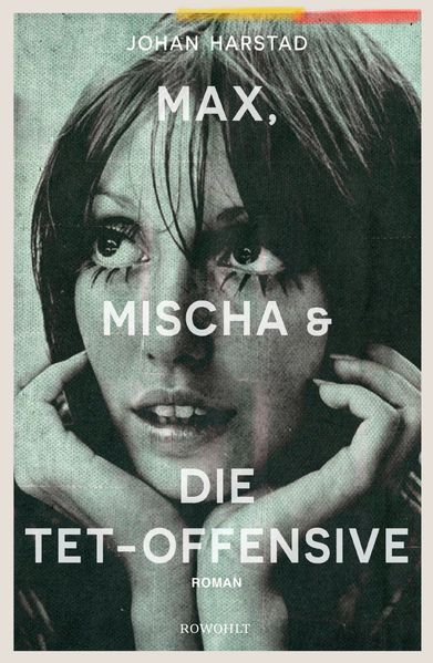 Cover von Max, Mischa und die Tet-Offensive