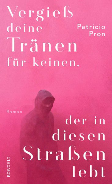 Cover von Vergieß deine Tränen für keinen, der in diesen Straßen lebt