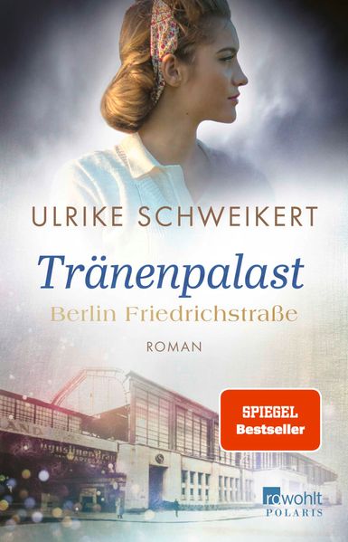 Cover von Berlin Friedrichstraße: Tränenpalast