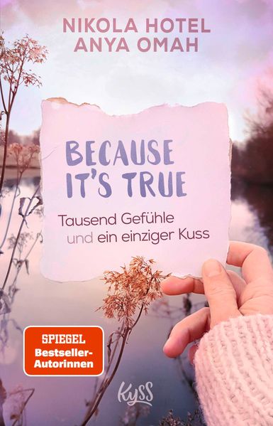 Cover von Because it’s true − tausend Gefühle und ein einziger Kuss
