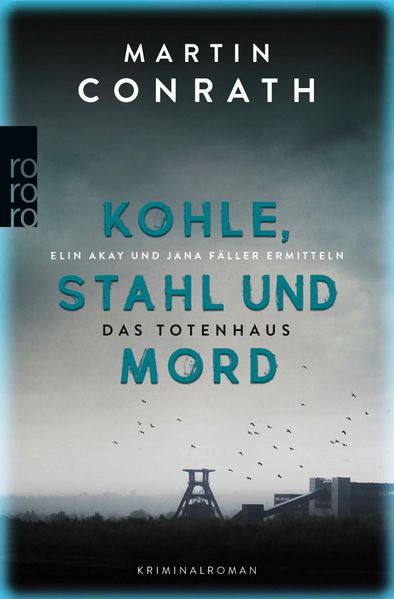 Cover von Kohle, Stahl und Mord: das Totenhaus