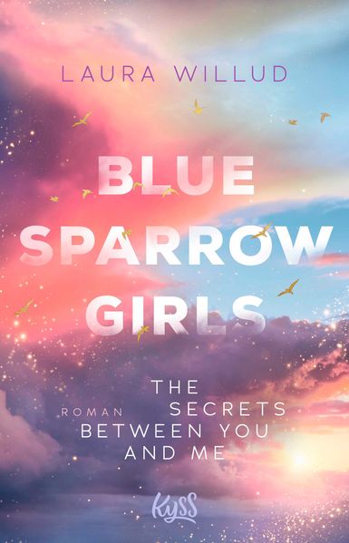Cover von Blue Sparrow Girls – The Secrets Between You and Me