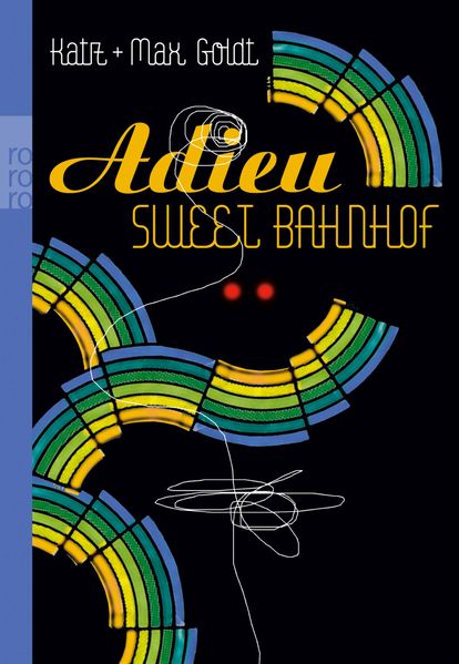 Cover von Adieu Sweet Bahnhof