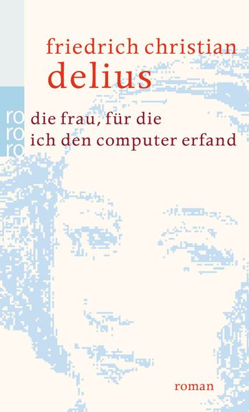 Cover von Die Frau, für die ich den Computer erfand