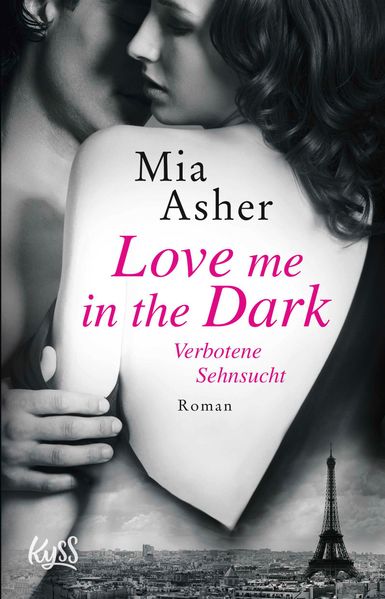 Cover von Love me in the Dark – Verbotene Sehnsucht
