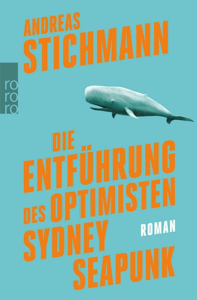 Cover von Die Entführung des Optimisten Sydney Seapunk